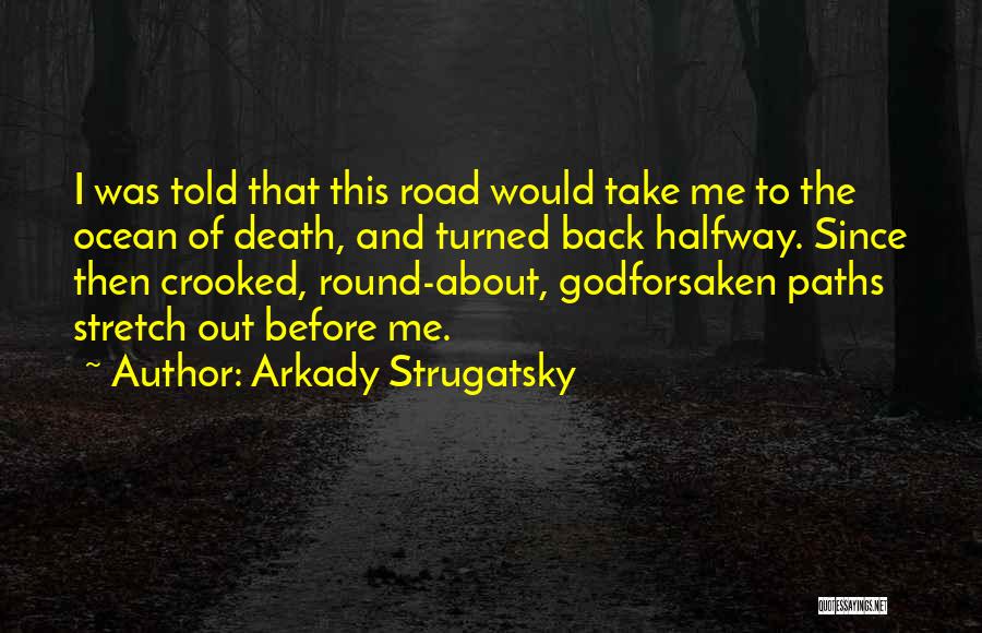 Arkady Strugatsky Quotes 898467