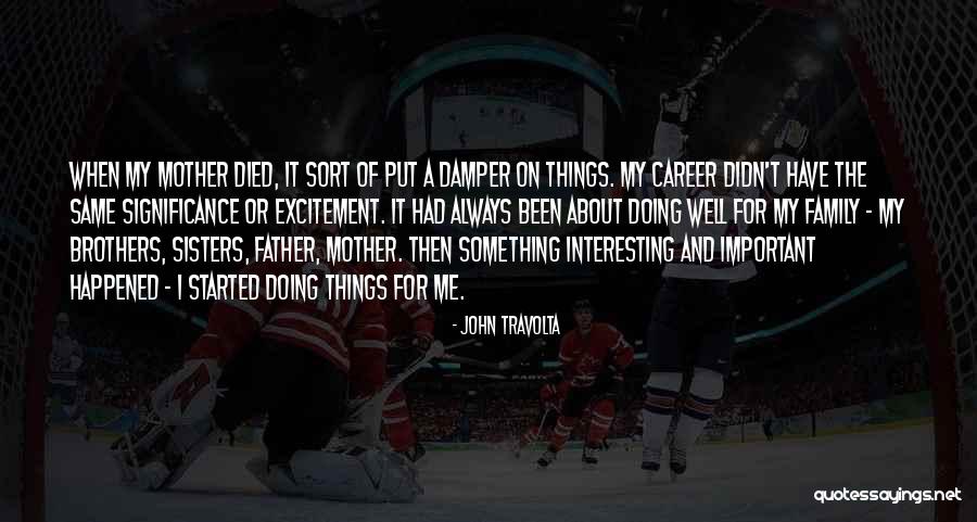 Arkamaya Quotes By John Travolta Arkamaya Quotes By John Travolta