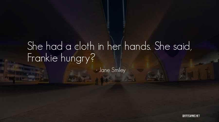 Arkandan Aglar Quotes By Jane Smiley Arkandan Aglar Quotes By Jane Smiley