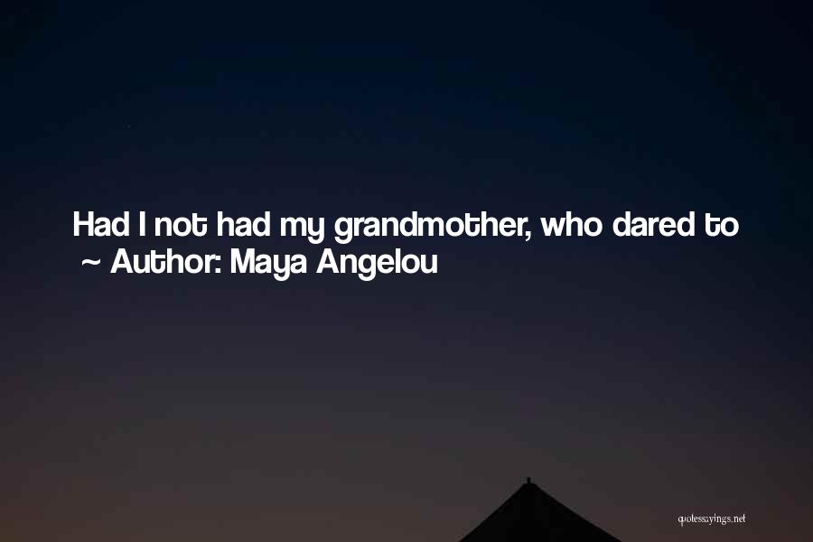 Arkansas Girl Quotes By Maya Angelou