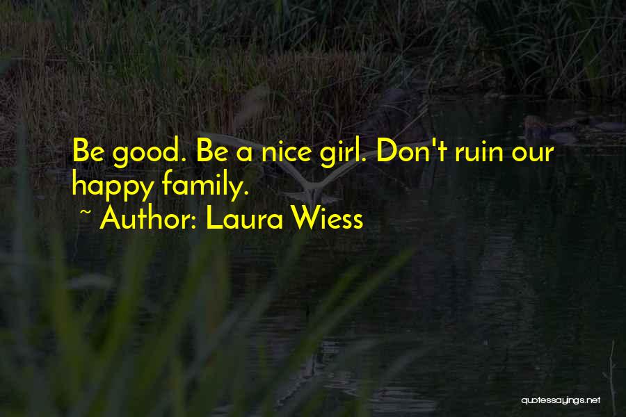 Arkansas Razorbacks Quotes By Laura Wiess