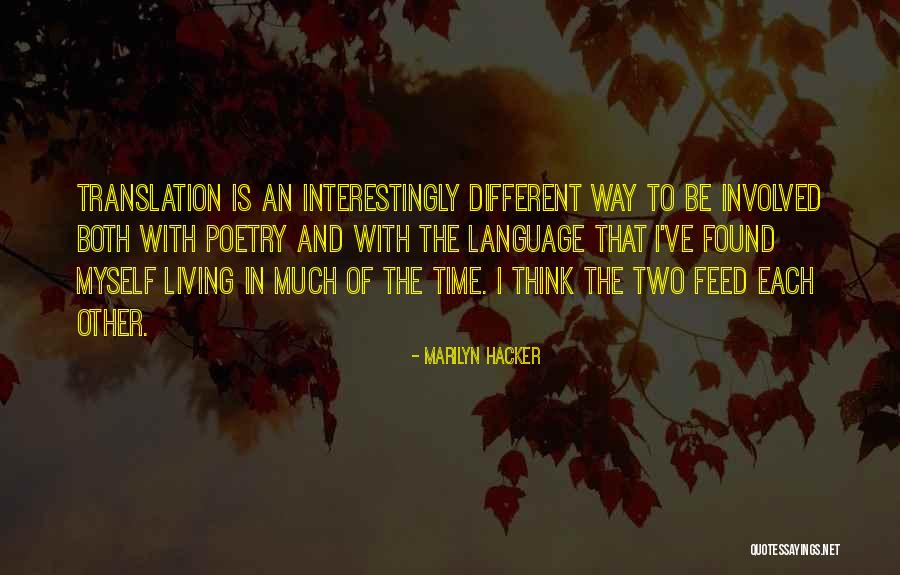 Arkashea Quotes By Marilyn Hacker Arkashea Quotes By Marilyn Hacker