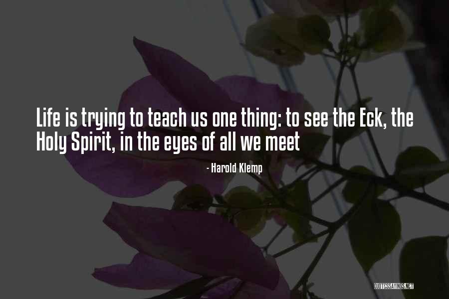 Arkaya Donuk Quotes By Harold Klemp Arkaya Donuk Quotes By Harold Klemp
