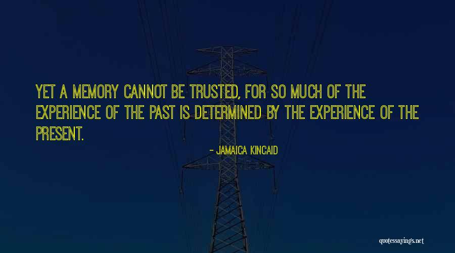 Arkeologi Quotes By Jamaica Kincaid Arkeologi Quotes By Jamaica Kincaid