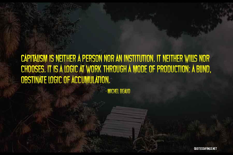 Arkna Karjatalu Quotes By Michel Beaud Arkna Karjatalu Quotes By Michel Beaud