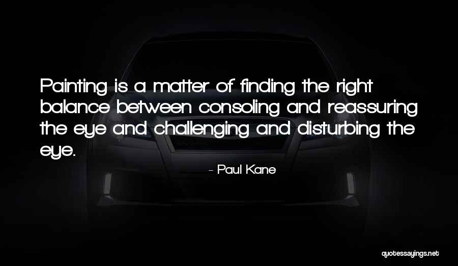 Arktiko Quotes By Paul Kane Arktiko Quotes By Paul Kane