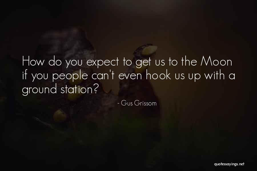Arlans Seabrook Quotes By Gus Grissom Arlans Seabrook Quotes By Gus Grissom