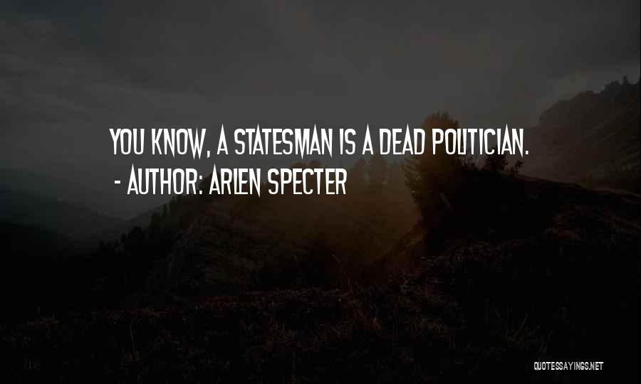 Arlen Specter Quotes 233684