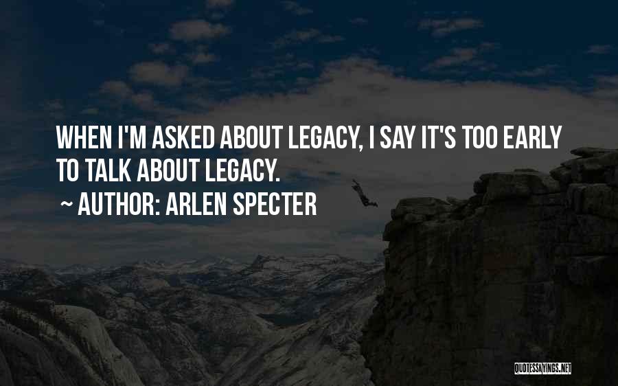 Arlen Specter Quotes 482294
