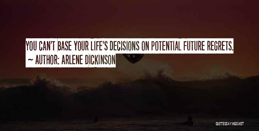 Arlene Dickinson Quotes 1204684