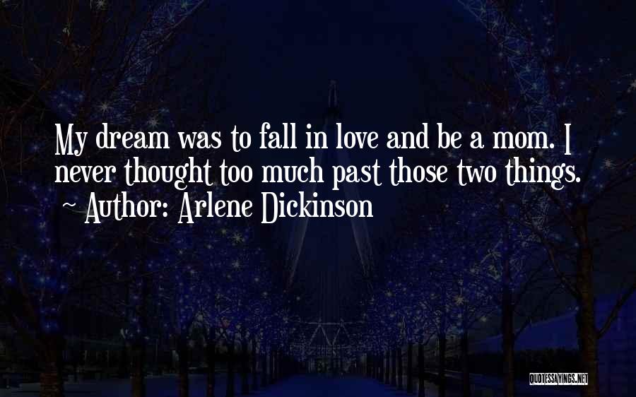 Arlene Dickinson Quotes 1697828