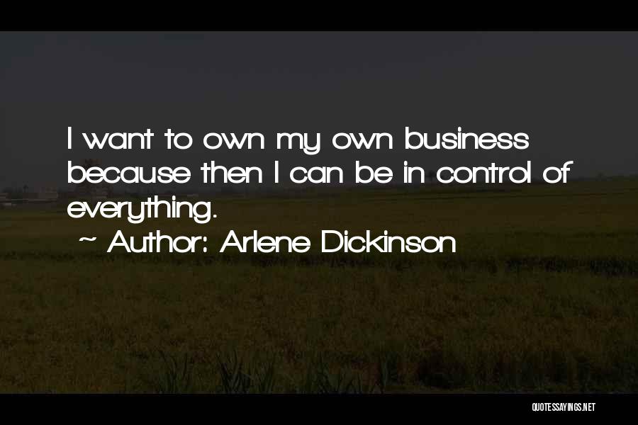 Arlene Dickinson Quotes 239176