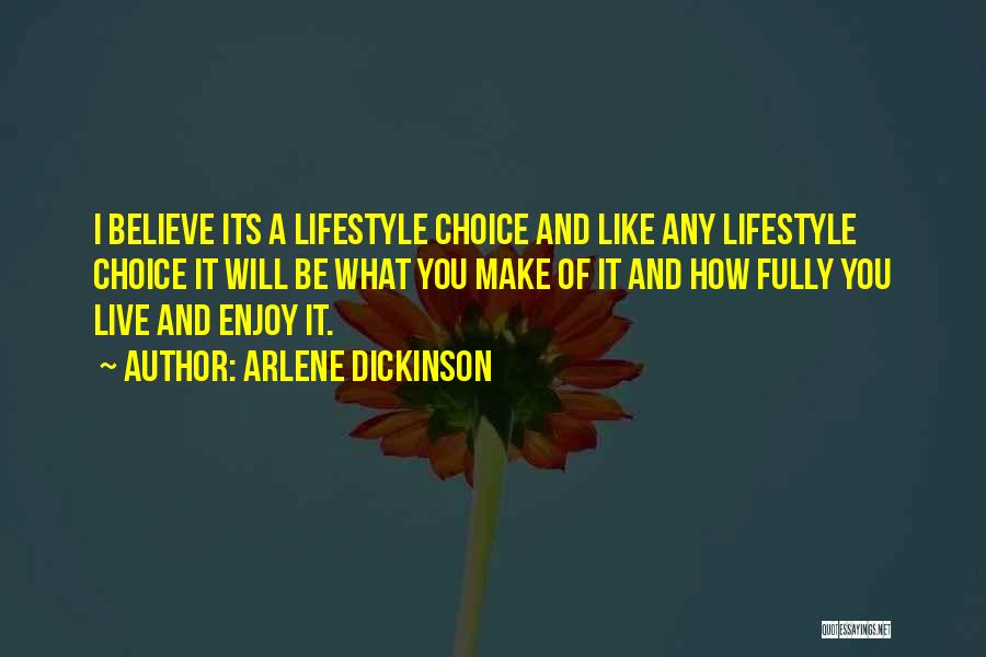 Arlene Dickinson Quotes 497007