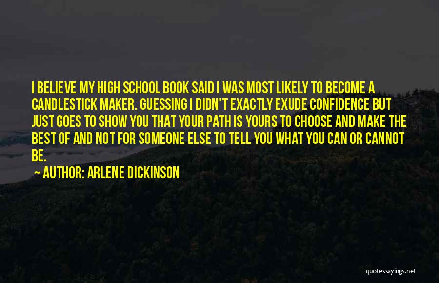 Arlene Dickinson Quotes 973277