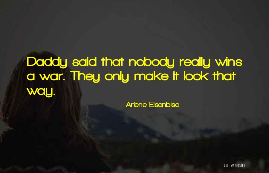 Arlene Eisenbise Quotes 1015528