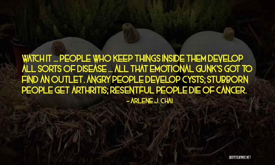 Arlene J. Chai Quotes 243685 Arlene J. Chai Quotes 243685