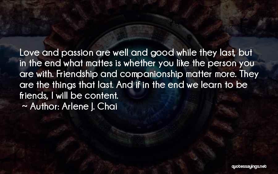 Arlene J. Chai Quotes 582350