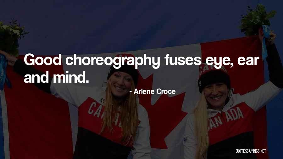 Arlene Quotes By Arlene Croce