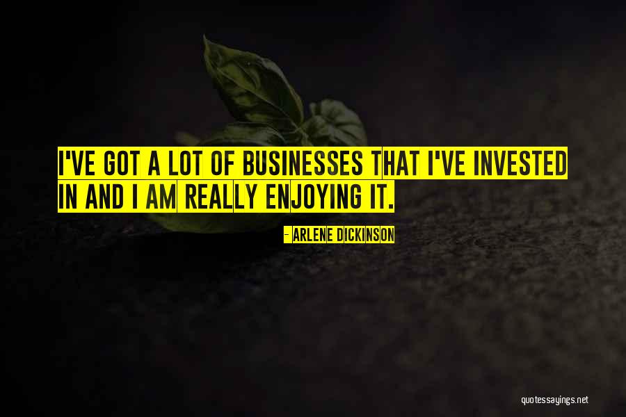 Arlene Quotes By Arlene Dickinson