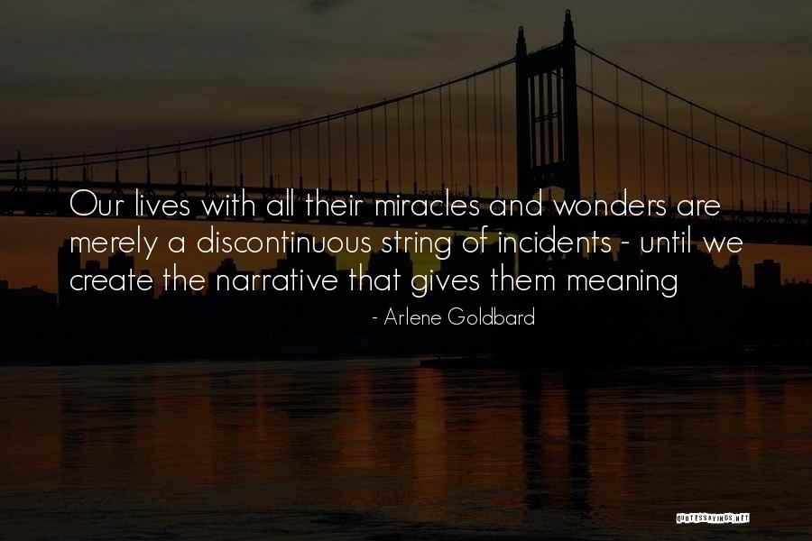 Arlene Quotes By Arlene Goldbard Arlene Quotes By Arlene Goldbard