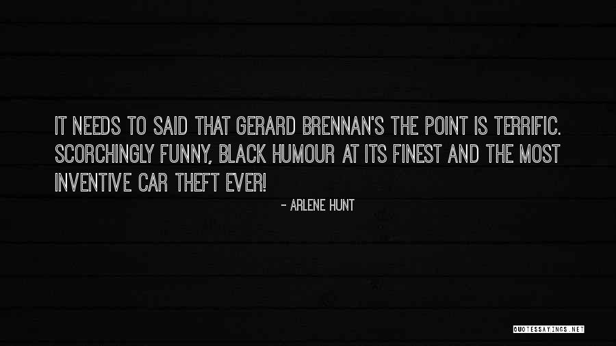 Arlene Quotes By Arlene Hunt Arlene Quotes By Arlene Hunt