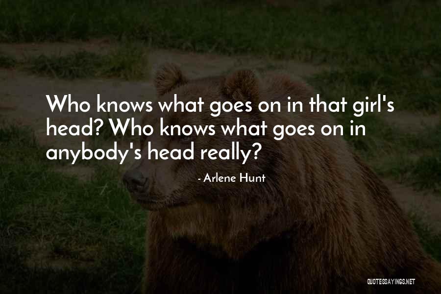 Arlene Quotes By Arlene Hunt Arlene Quotes By Arlene Hunt