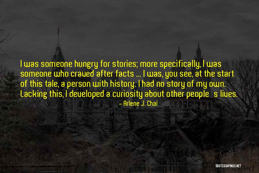 Arlene Quotes By Arlene J. Chai Arlene Quotes By Arlene J. Chai