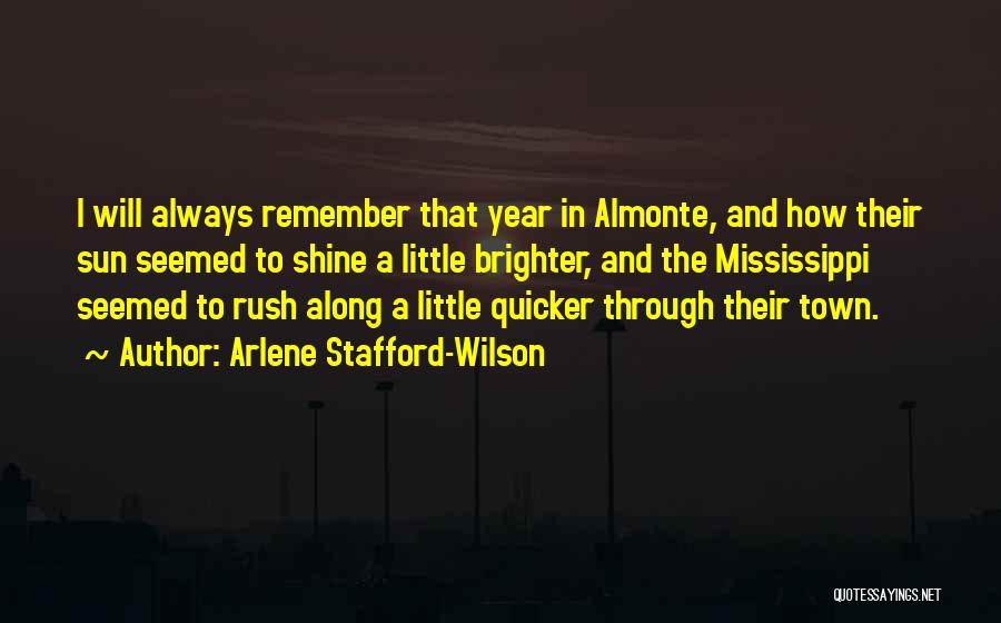 Arlene Stafford-Wilson Quotes 1650643