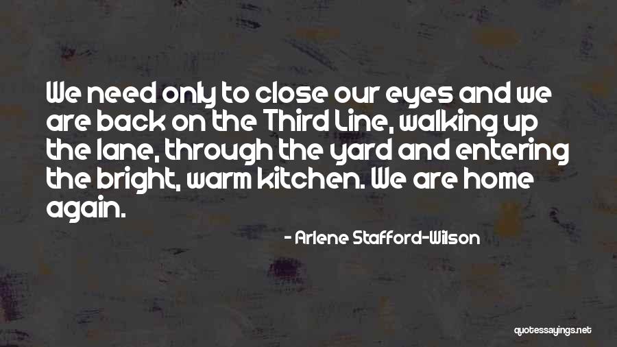 Arlene Stafford-Wilson Quotes 395702