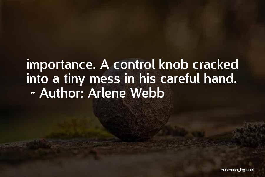 Arlene Webb Quotes 462331