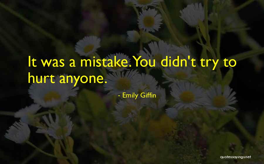 Arlequim E A Quotes By Emily Giffin
