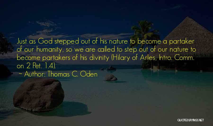 Arles Quotes By Thomas C. Oden