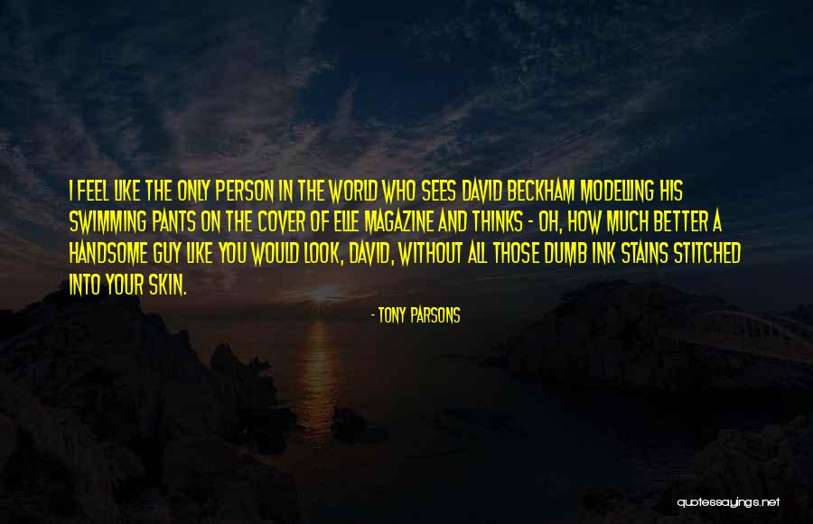 Arlether 72 Quotes By Tony Parsons Arlether 72 Quotes By Tony Parsons