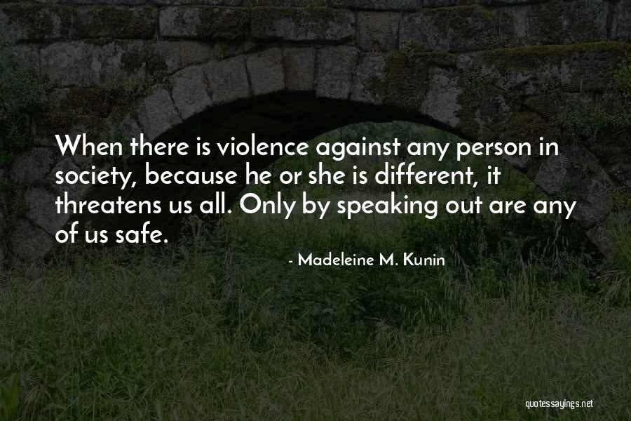 Arlette Kotchounian Quotes By Madeleine M. Kunin Arlette Kotchounian Quotes By Madeleine M. Kunin