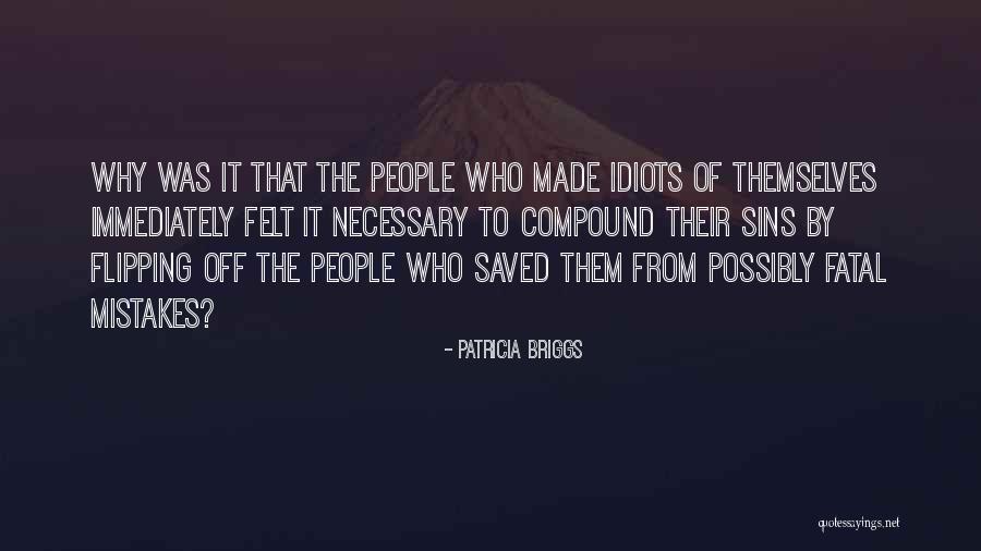 Arlidge And Son Quotes By Patricia Briggs Arlidge And Son Quotes By Patricia Briggs