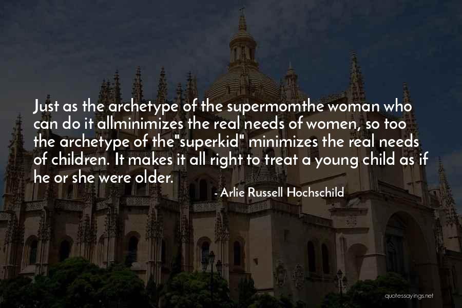 Arlie Hochschild Quotes By Arlie Russell Hochschild