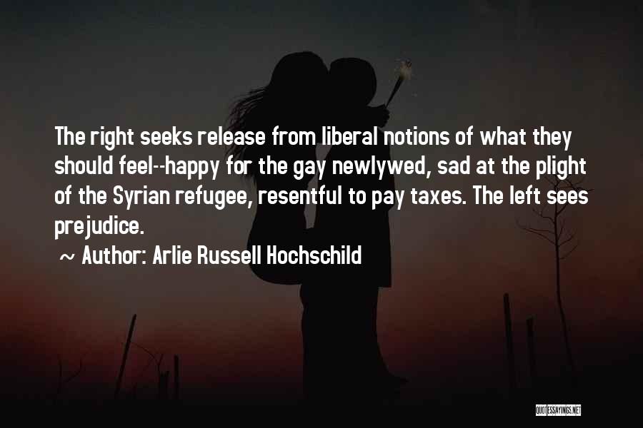 Arlie Russell Hochschild Quotes 1440862