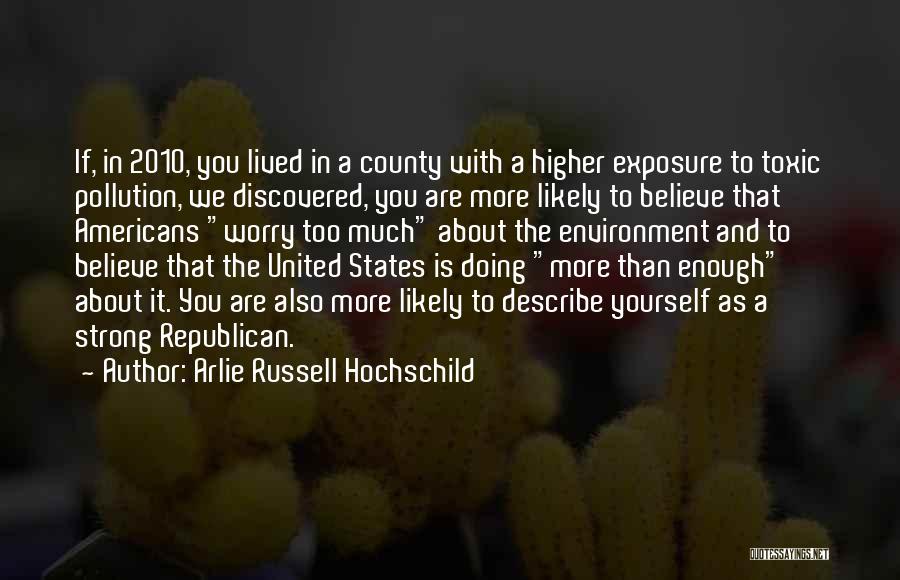 Arlie Russell Hochschild Quotes 1564312