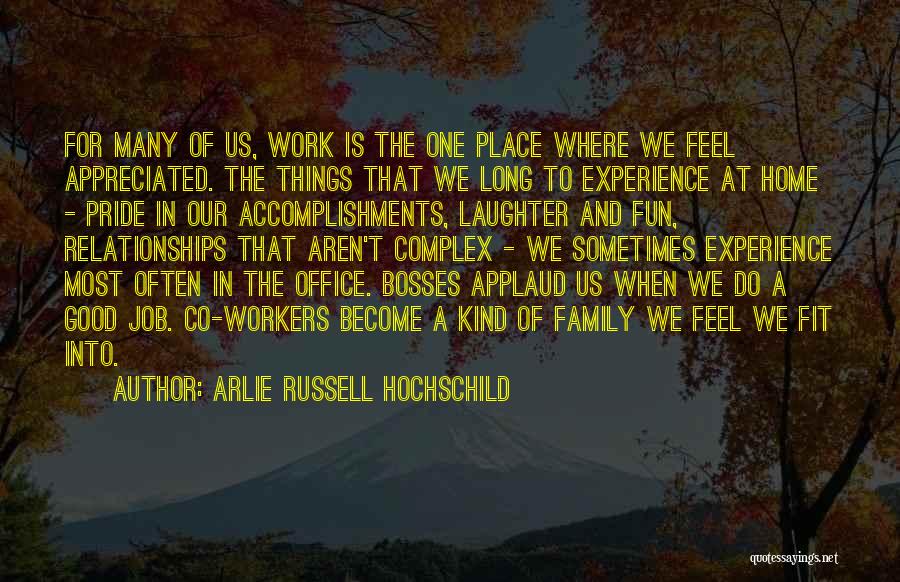 Arlie Russell Hochschild Quotes 1625813