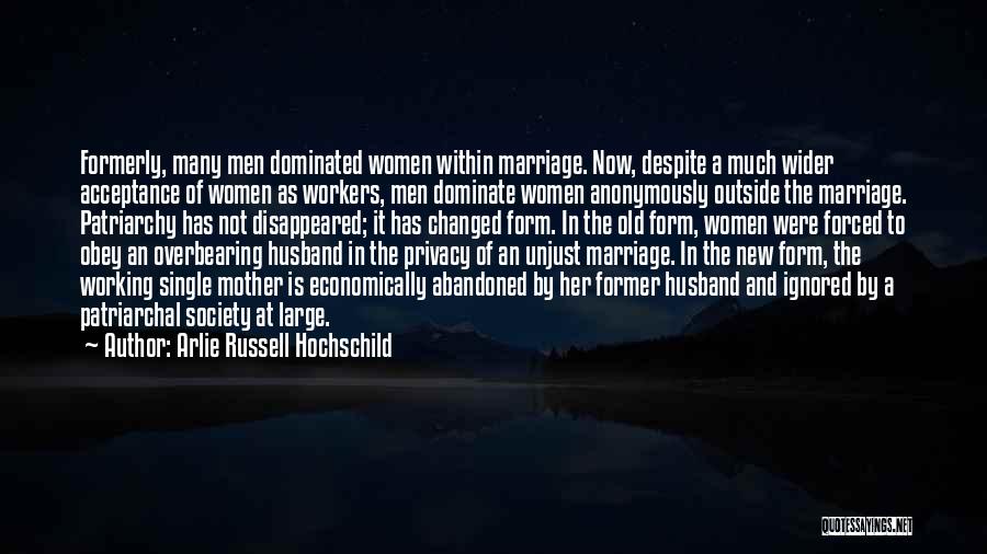Arlie Russell Hochschild Quotes 1967662