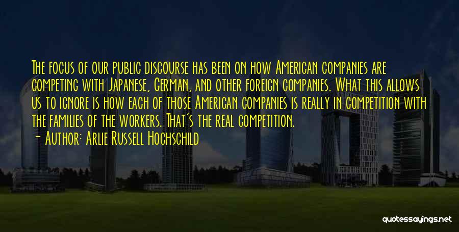 Arlie Russell Hochschild Quotes 2158725