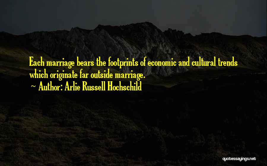 Arlie Russell Hochschild Quotes 338161