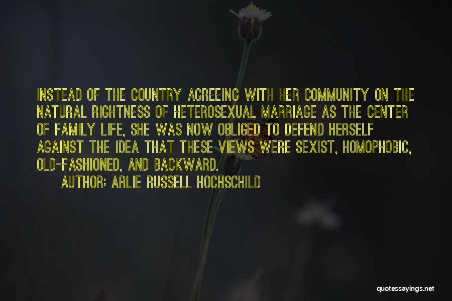 Arlie Russell Hochschild Quotes 556801