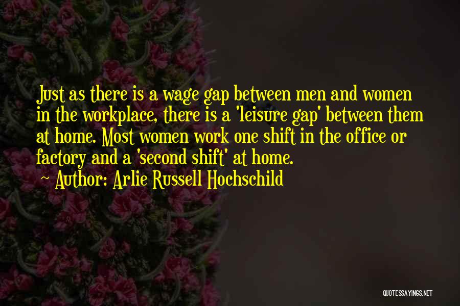 Arlie Russell Hochschild Quotes 664357