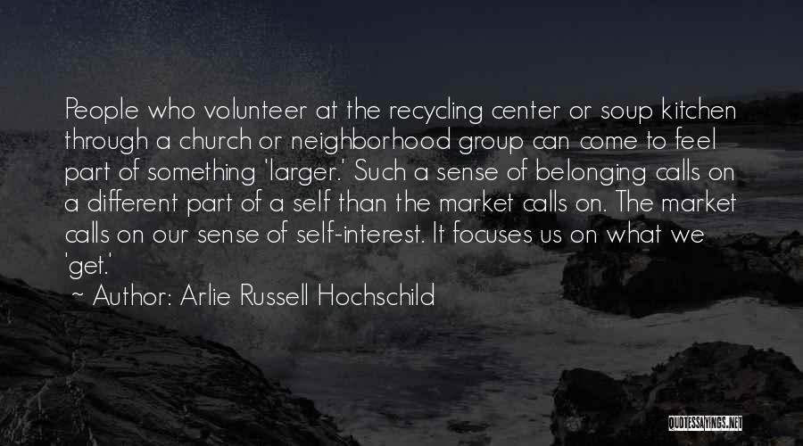 Arlie Russell Hochschild Quotes 924936