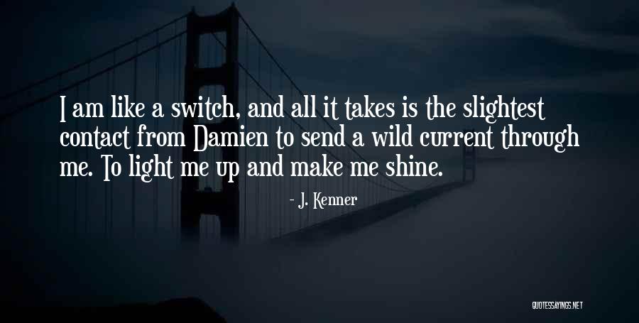 Arlina Ahluwalia Quotes By J. Kenner Arlina Ahluwalia Quotes By J. Kenner