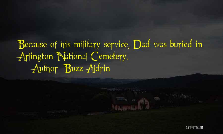 Arlington Cemetery Quotes By Buzz Aldrin