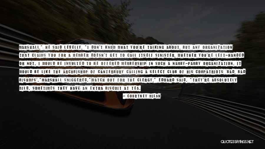 Arliss Loveless Quotes By Courtney Milan Arliss Loveless Quotes By Courtney Milan