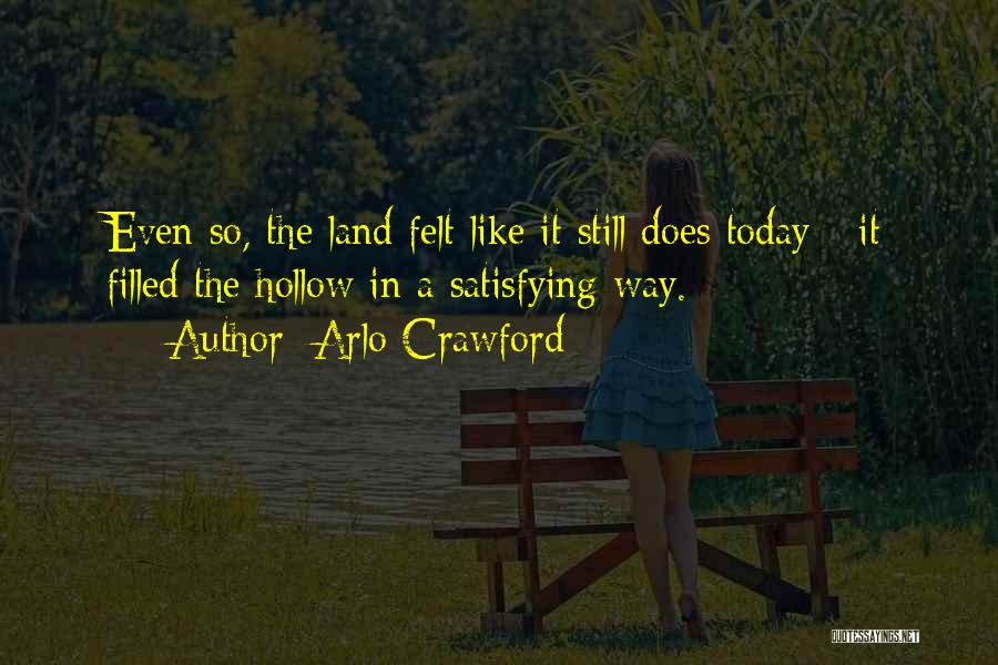 Arlo Crawford Quotes 904170