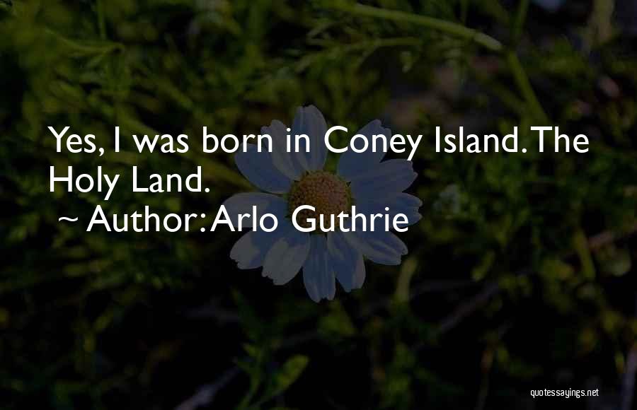 Arlo Guthrie Quotes 1141714